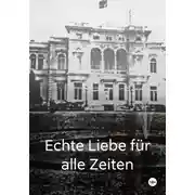 Постер книги Echte Liebe für alle Zeiten