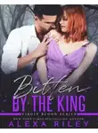 Алекса Райли - Укушенная королём