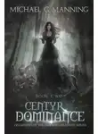 Майкл Мэннинг - Доминирование Сэнтиров