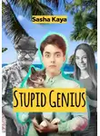 Саша Кая - Stupid genius