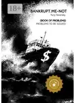 Yury Yavorsky - Bankrupt.Me-Not. Book of Problems