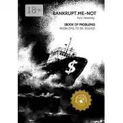 Постер книги Bankrupt.Me-Not. Book of Problems