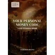 Постер книги Your personal money code. A guide to financial freedom