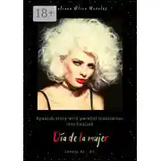 Постер книги Día de la mujer. Spanish story with parallel translation into English. Levels A1 – B2