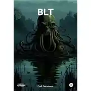 Постер книги BLT