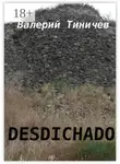 Валерий Тиничев - Desdichado