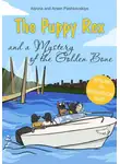 Алёна Пашковская - The puppy Rex and a Mystery of the Golden Bone. Щенок Рекс и тайна золотой кости