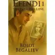 Постер книги Efendi 1: the path to love
