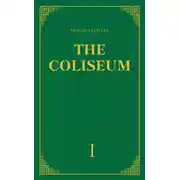 Постер книги «The Coliseum» (Колизей). Часть 1