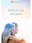 Эбби Глайнс - Дыхание (ЛП)