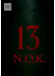 N.O.K. - 13