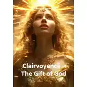 Постер книги Clairvoyance – The Gift of God