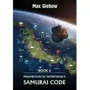 Постер книги Prohibition of Interference. Book 6. Samurai Code