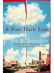 Джо Лансдэйл - Тонкая темная линия