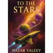 Постер книги To The Stars