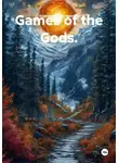 Екатерина Нугманова - Games of the Gods