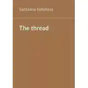 Постер книги The thread