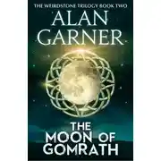Постер книги The Moon of Gomrath