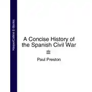 Постер книги A Concise History of the Spanish Civil War