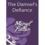 Постер книги The Damsel's Defiance