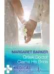 Margaret Barker - Greek Doctor Claims His Bride