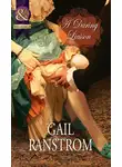 Gail Ranstrom - A Daring Liaison