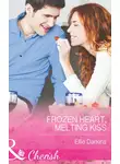 Ellie Darkins - Frozen Heart, Melting Kiss