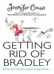 Jennifer Crusie - Getting Rid of Bradley