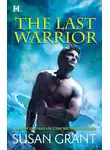 Susan Grant - The Last Warrior
