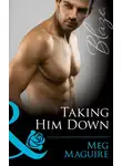 Meg Maguire - Taking Him Down