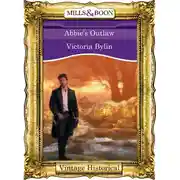 Постер книги Abbie's Outlaw