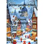 Постер книги Wintergeschichten: Ein Buch für kleine Entdecker