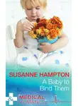 Susanne Hampton - A Baby to Bind Them