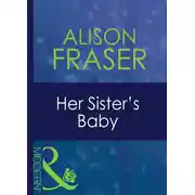 Постер книги Her Sister's Baby