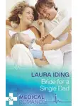 Laura Iding - Bride for a Single Dad