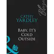 Постер книги Baby, It's Cold Outside