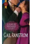 Gail Ranstrom - A Rake by Midnight