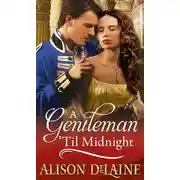 Постер книги A Gentleman 'Til Midnight