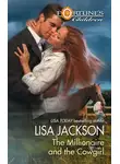 Lisa Jackson - The Millionaire and the Cowgirl
