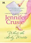 Jennifer Crusie - What the Lady Wants