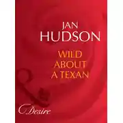 Постер книги Wild About A Texan