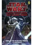 Райдер Уиндхэм - Звездные Войны. Войны Клонов: Секретные задания. Эпизод II: Проклятие Пиратов Черной Дыры