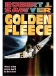 Роберт Сойер - Золотое руно