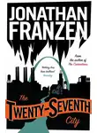 Джонатан Франзен - The Twenty-Seventh City
