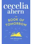 Cecelia Ahern - The Book of Tomorrow