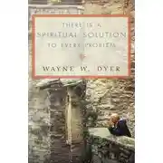 Постер книги There Is a Spiritual Solution to Every Problem
