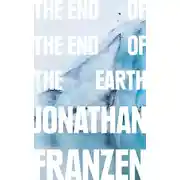 Постер книги The End of the End of the Earth