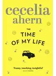Cecelia Ahern - The Time of My Life
