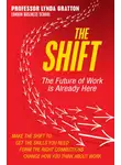 Линда Граттон - The Shift: The Future of Work is Already Here
