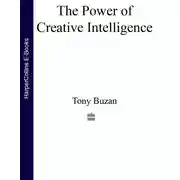Постер книги The Power of Creative Intelligence: 10 ways to tap into your creative genius